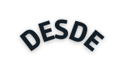 DESDE